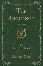 The Arguenot, Vol. 3