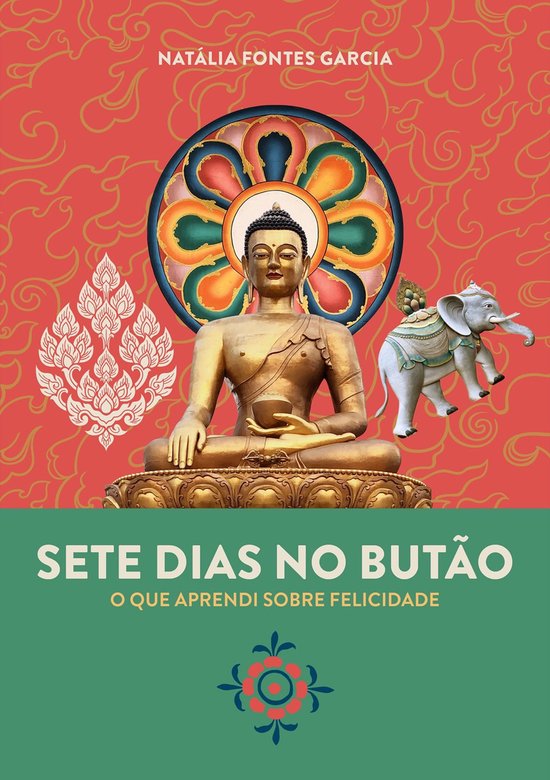 Coleção mulheres viajantes - Sete dias no Butão
