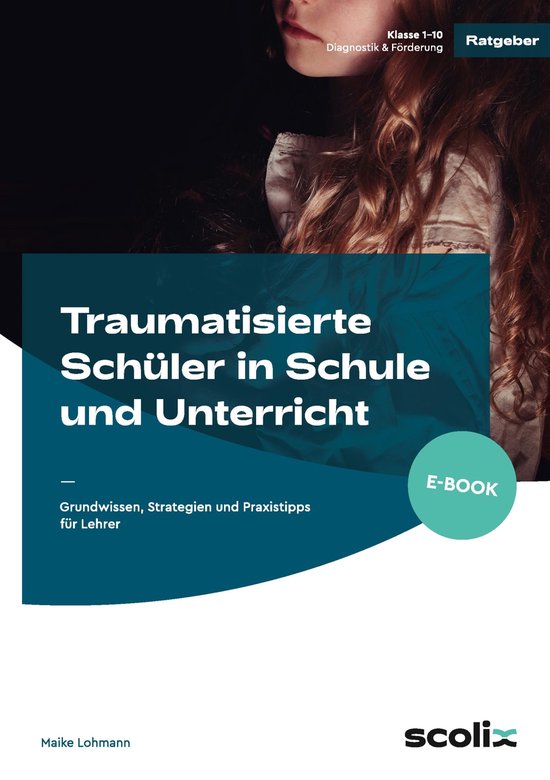 Traumatisierte Schüler in Schule und Unterricht - cover