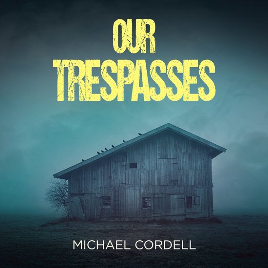Our Trespasses - cover