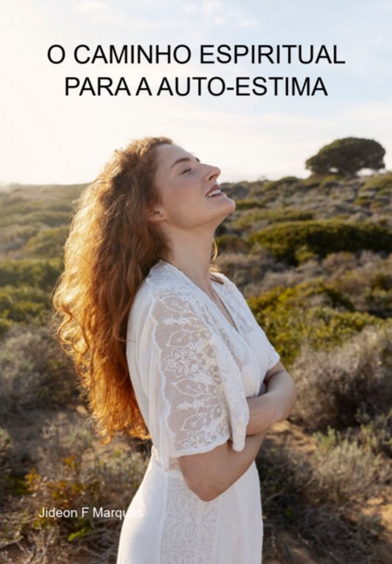 O Caminho Espiritual Para A Auto-estima - cover