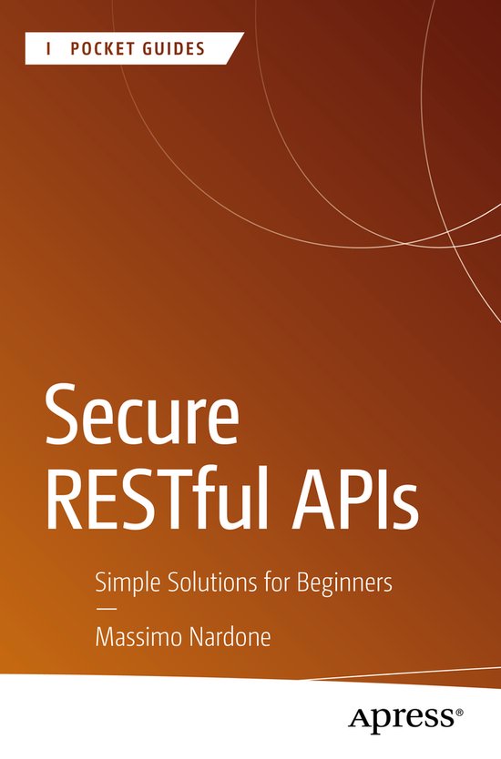 Apress Pocket Guides- Secure RESTful APIs - cover