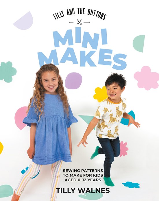 Tilly and the Buttons: Mini Makes - cover