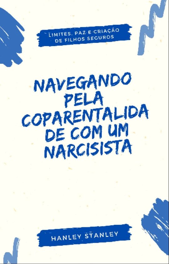 Navegando pela Coparentalidade com um Narcisista - cover
