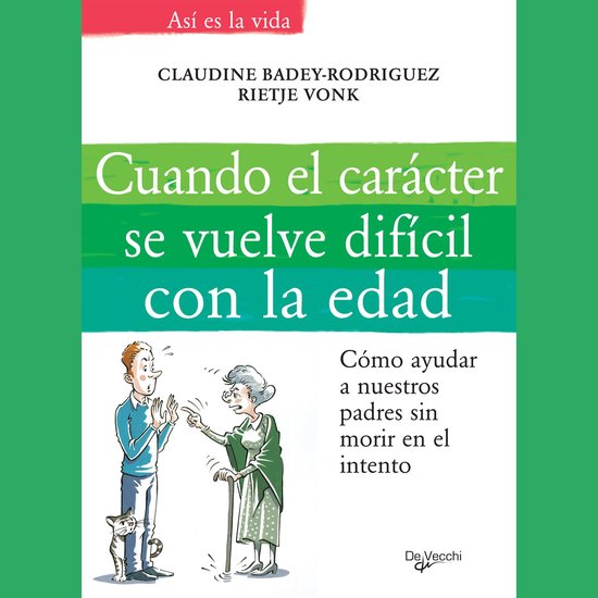 Cuando el carácter se vuelve difícil con la edad - cover