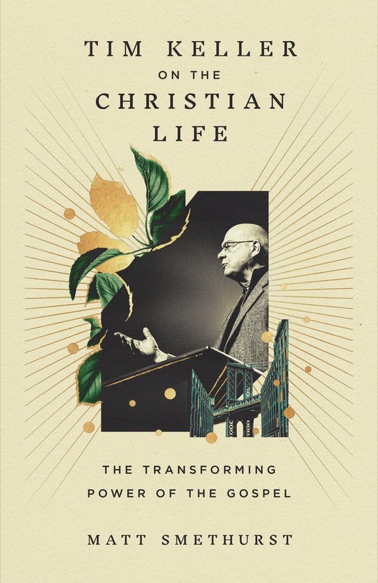 Tim Keller on the Christian Life - cover