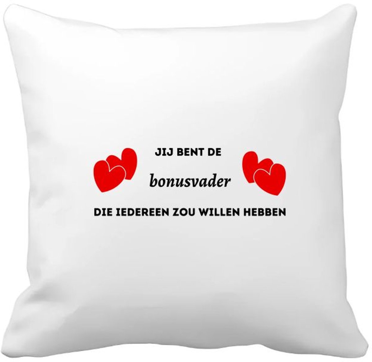 Akyol jij bent de bonusvader die iedereen zou willen hebben Kussen hoes - Vader - geweldige vader - niemand anders - verjaardag - cadeau - kado - bedankje - geschenk - 40 bij 40 cm Multicolor