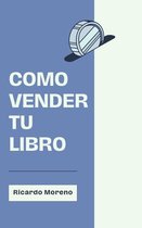 How to Achieve Success 1 - Como Vender tu Libro