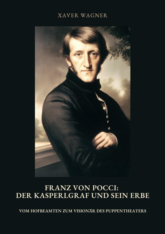 Franz von Pocci: Der Kasperlgraf und sein Erbe