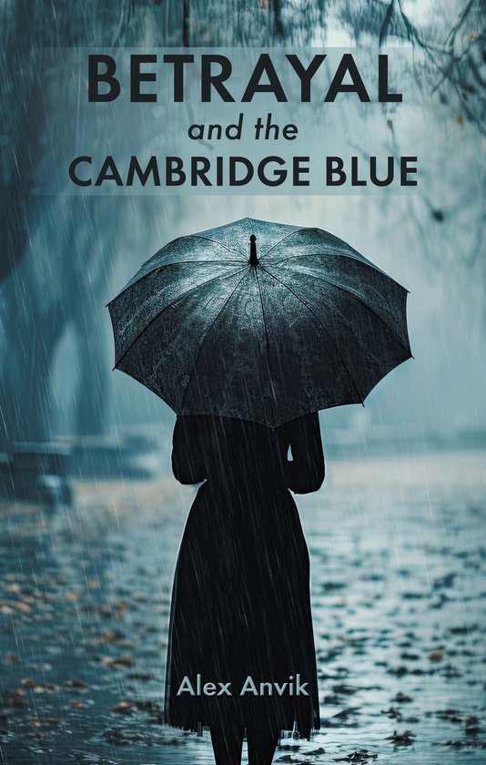 Betrayal and the Cambridge Blue - cover