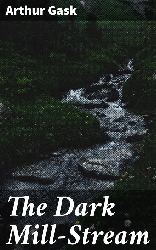 The Dark Mill-Stream - cover