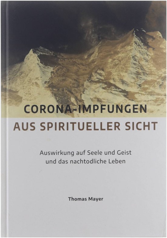 Couverture de livre avec paysage de montagne. Titre : CORONA-IMPUNGEN AUS SPIRITUELLER SICHT.