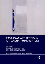 Routledge Research in Art History- East Asian Art History in a Transnational Context