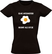 Elke uitsmijter begint als eitje Dames T-shirt - eten - feest - ontbijt - ei - gebakken ei - gezond - oud - grappig