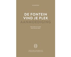 De fontein, vind je plek - Aanmoediging
