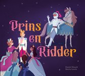 Een prins met kroon en prinsessen staan bij een ridder te paard. De titel 'Prins en Ridder' staat erbij.