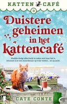Kattencafé 3 - Duistere geheimen in het kattencafé