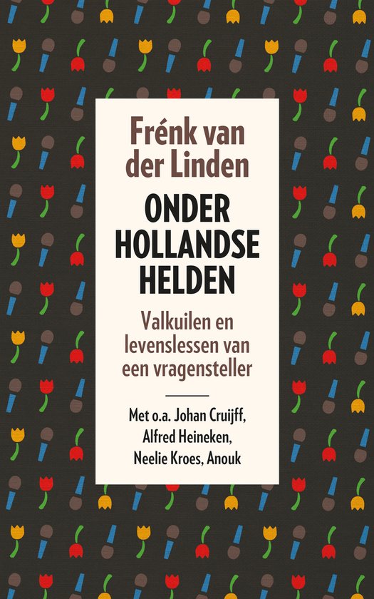 Onder Hollandse helden