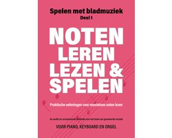 Spelen met Bladmuziek 1 - Noten leren lezen en spelen