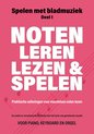 Spelen met Bladmuziek 1 - Noten leren lezen en spelen