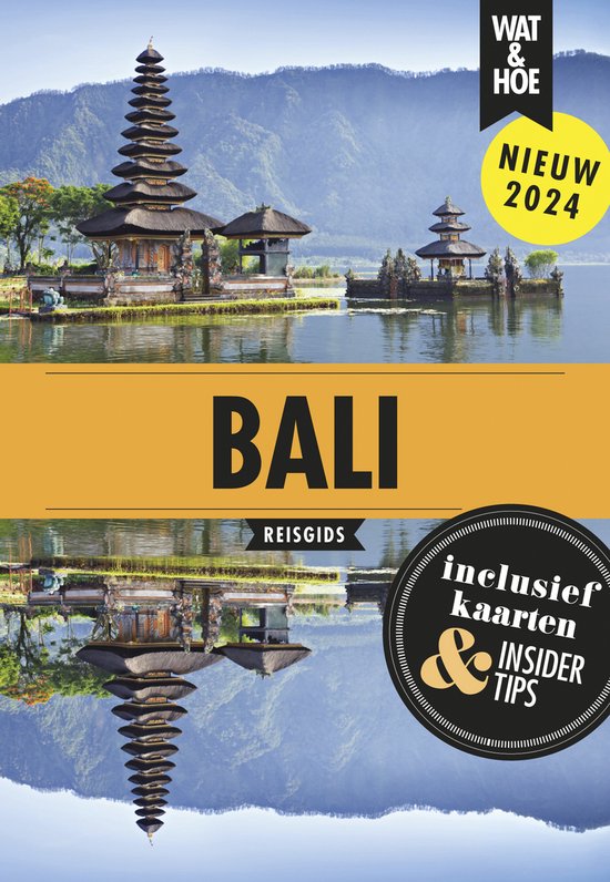 Wat & Hoe Reisgids – Bali