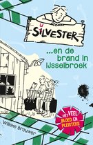 Silvester 2 - Silvester en de brand in Ijsselbroek
