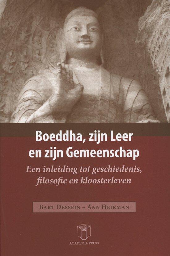 Boeddha, zijn leer en zijn gemeenschap