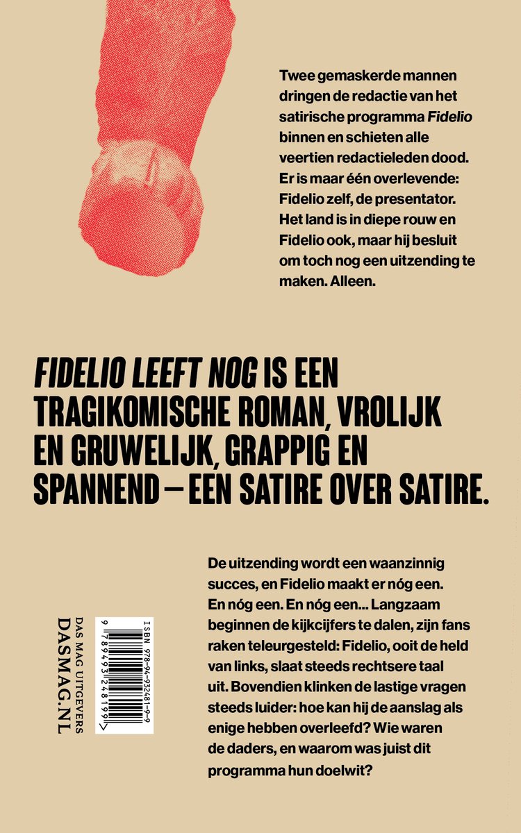 Fidelio Leeft Nog is een tragikomische roman, vrolijk en gruwelijk grappig en spannend - een satire over satire.