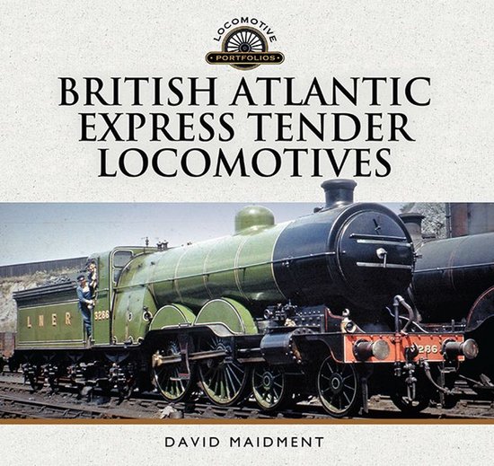 British Atlantic Express Tender Locomotives - cover