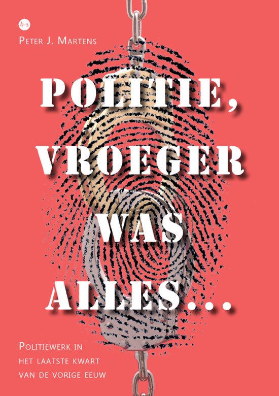Politie, vroeger was alles... - cover