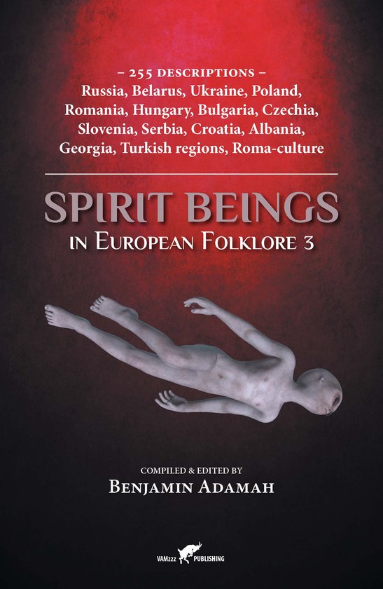Boekomslag: 'Spirit Beings in European Folklore 3' met een alien-achtig figuur dat zweeft tegen een donkerrode achtergrond. Tekst met titels en auteursnamen.