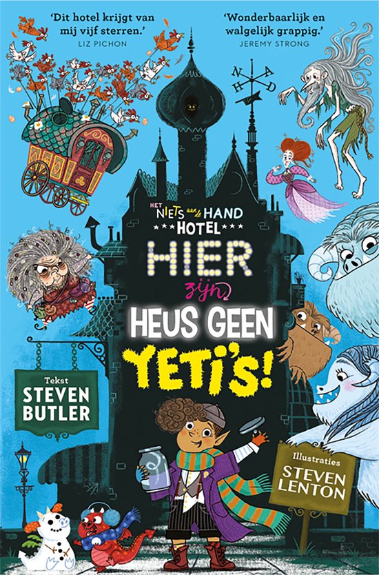 Het niets aan de hand hotel - Het niets aan de hotel. Hier zijn heus geen yeti's!