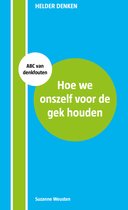 Boek kaft met groene en blauwe cirkels. Titel: Helder Denken. Hoe we onszelf voor de gek houden.