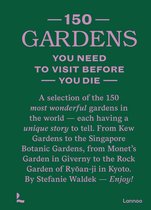 ISBN 150 Gardens You Need to Visit Before You Die, Voyage, Anglais, Couverture rigide, 255 pages