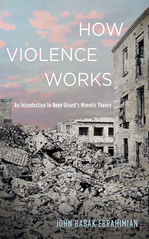 How Violence Works - cover
