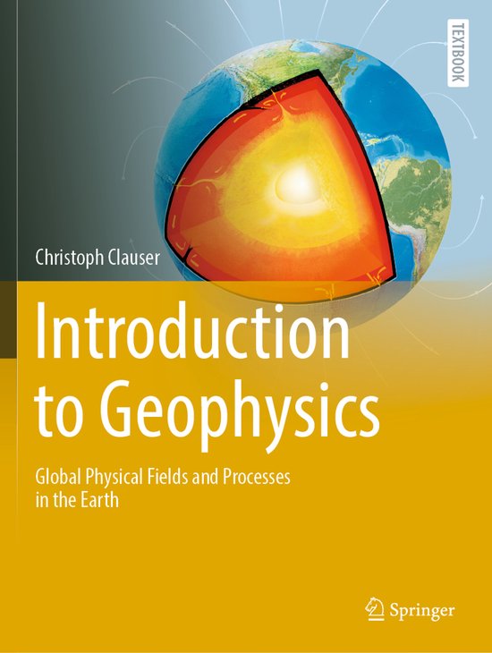 Springer Textbooks in Earth Sciences, Geography and Environment- Introduction to Geophysics