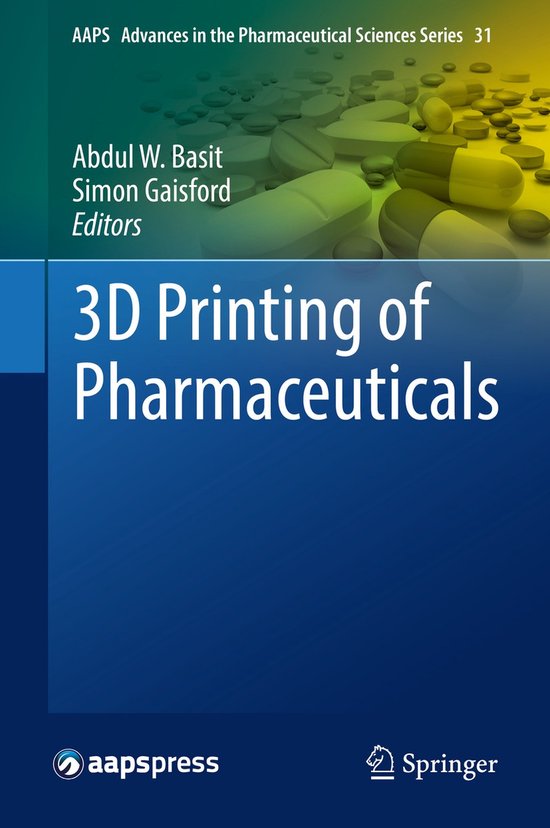 AAPS Advances in the Pharmaceutical Sciences Series31- 3D Pr ... - cover
