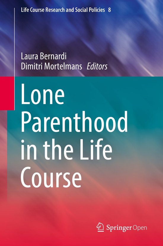 Life Course Research and Social Policies8- Lone Parenthood i ... - cover