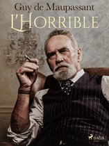 Grands Classiques - L'Horrible