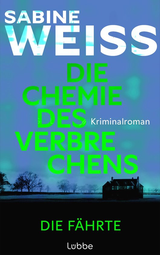 DNA-Forensikerin May Barven ermittelt 1 - Die Chemie des Ver ... - cover