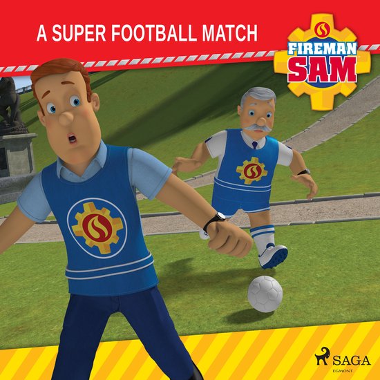 Fireman Sam - A Super Football Match - cover