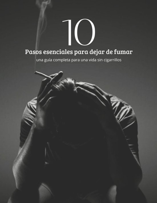 10 Pasos esenciales para dejar de fumar - cover