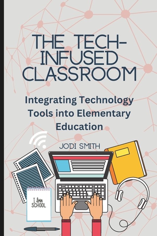 The Engaged Classroom Series for Elementary Teachers-The Tec ... - cover