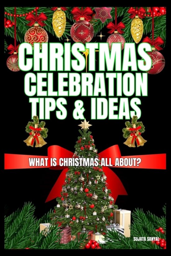 Christmas Celebration Tips & Ideas - cover