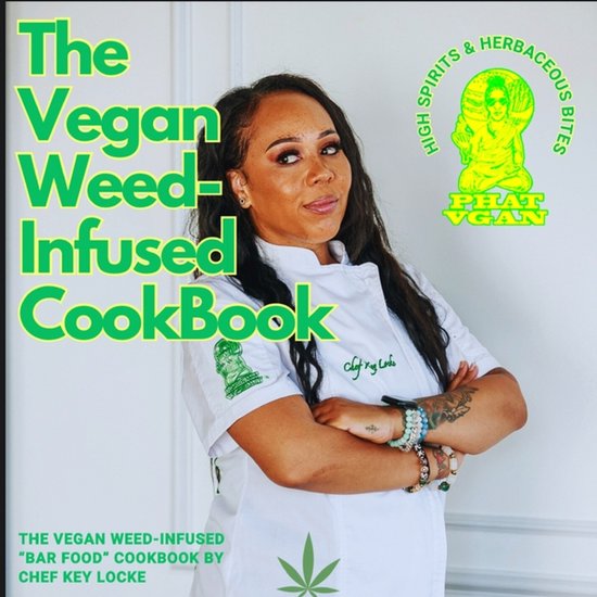 The Vegan Weed Infused Cookbook - cover