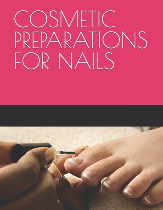 Cosmetic Preparations for Nails - cover