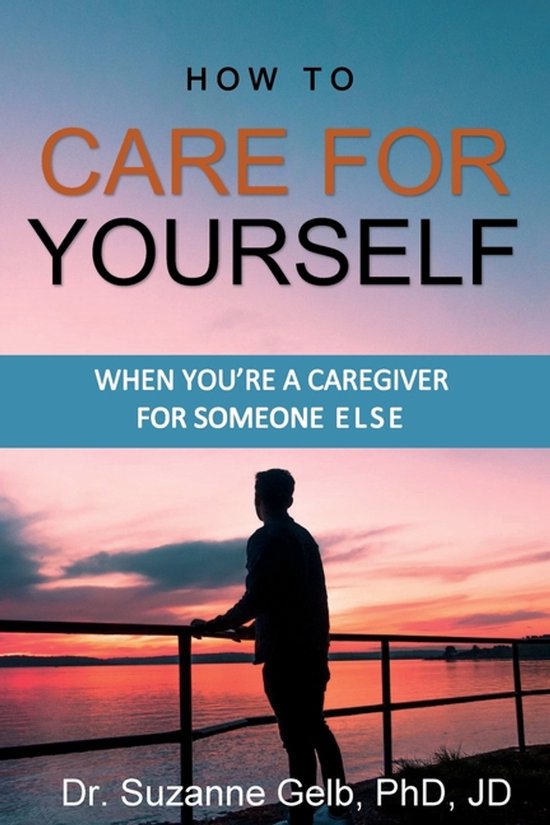 The Life Guide- How To Care For Yourself-When You're A Careg ... - cover