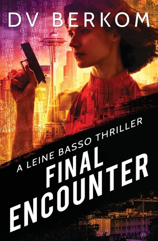 Leine Basso Thrillers- Final Encounter - cover