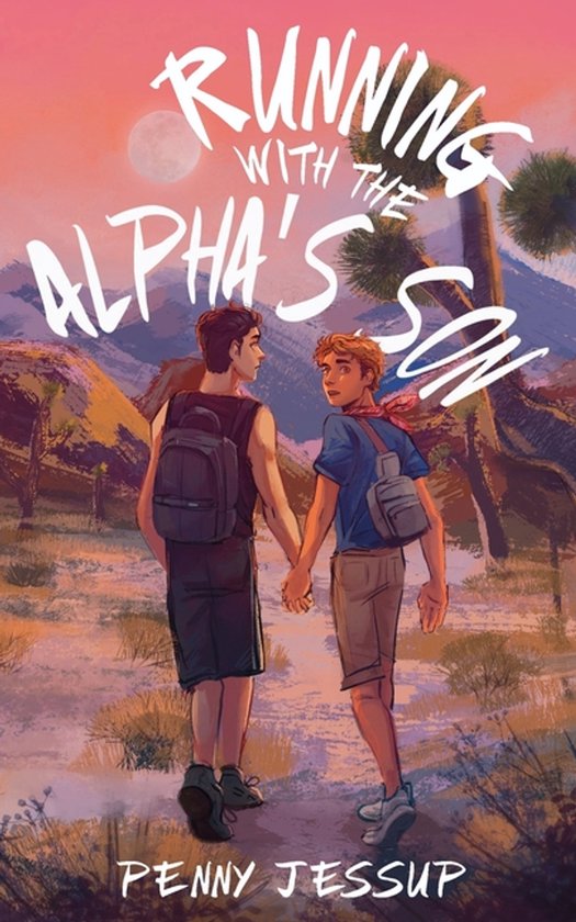 The Alpha's Son- Running with the Alpha's Son