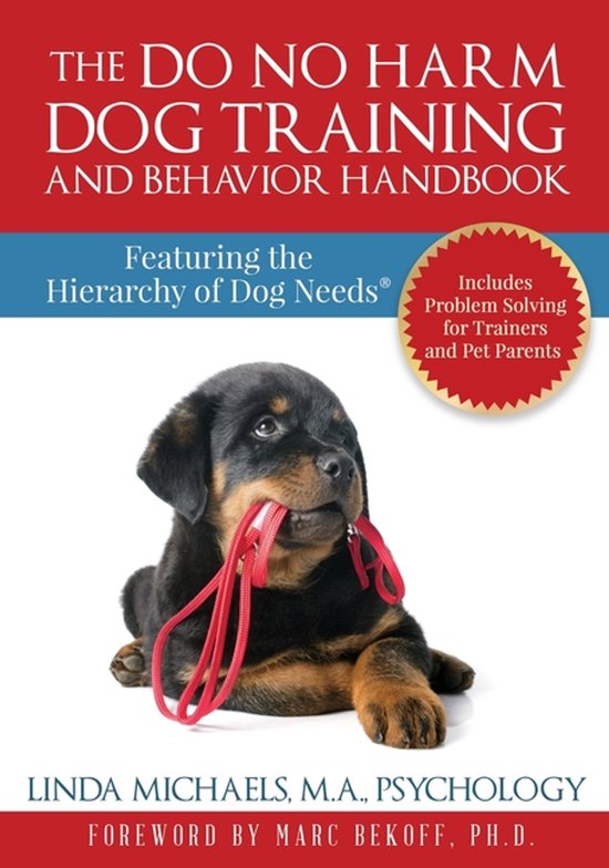 The Do No Harm Dog Training and Behavior Handbook - cover